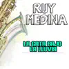 Ruy Medina - La Gata Bajo La Lluvia - Single